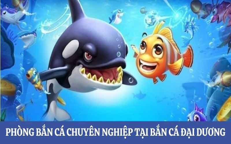 bắn cá đại dương bancah5